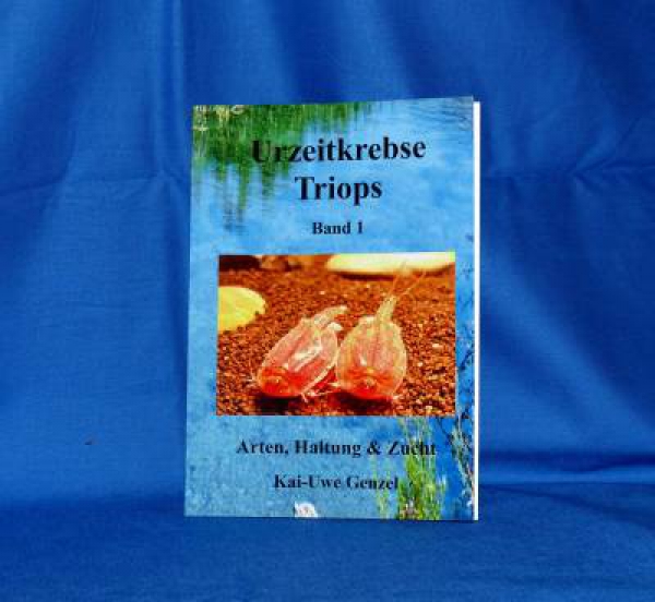 Buch "Urzeitkrebse - Triops" Band 1 - Softcover